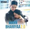 Mann Bharryaa 2 - Shershaah